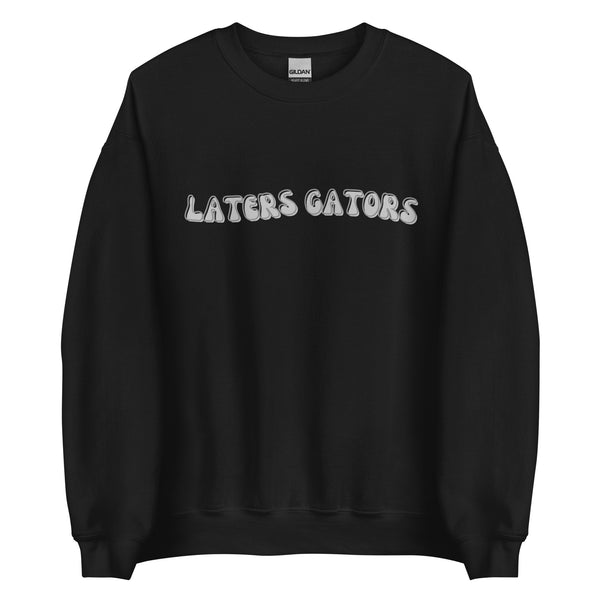 Laters Gators Steven Grant Sweatshirt