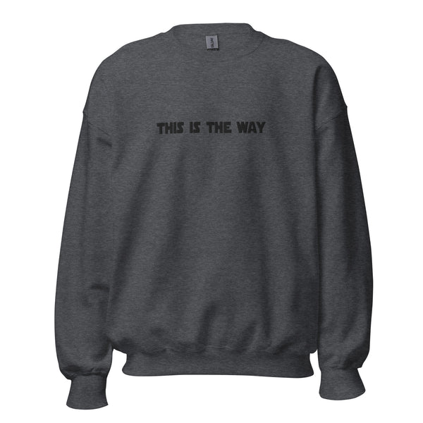This Is The Way Embroidered Sweater