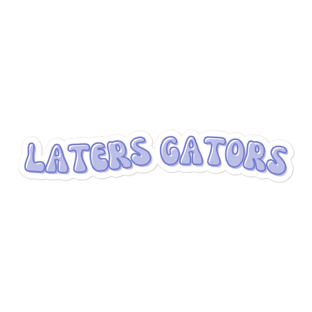 Laters Gators Steven Grant Sticker