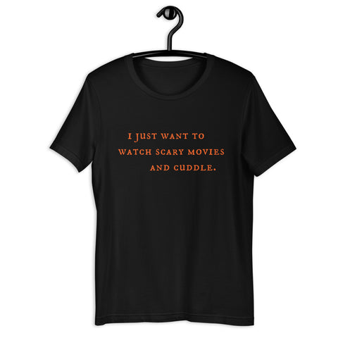 Watch Scary Movies and Cuddle Shirt