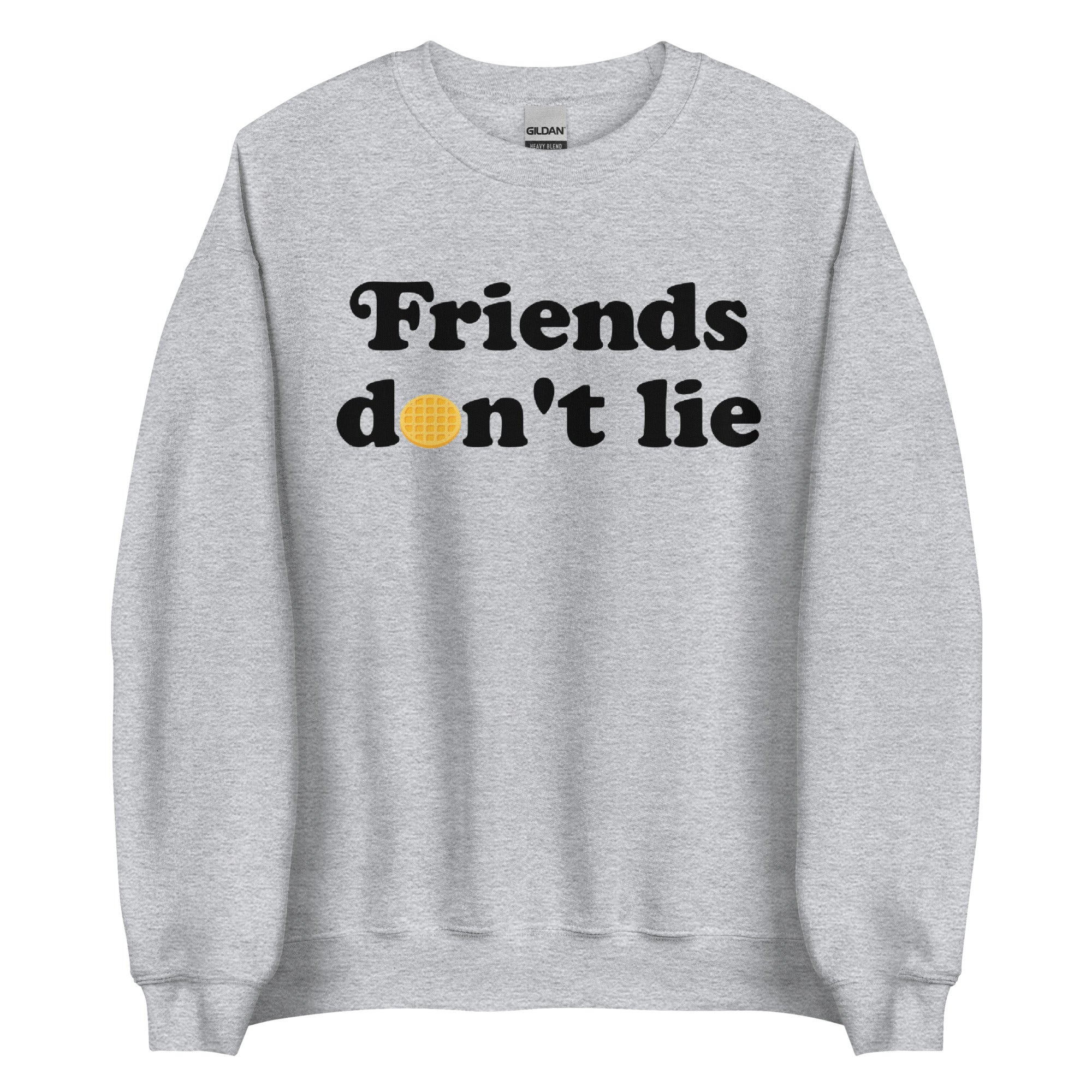 Friends Don't Lie Waffle Sweatshirt