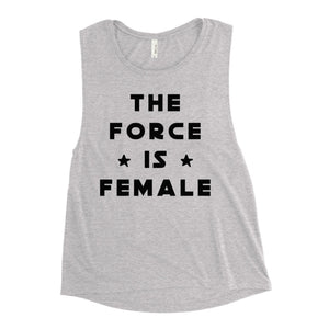 The Force Is Female women's muscle tank outfit Star Wars disney trip Run Disney rundisney yoga athletic wear athleisure outfit dress up costume cosplay women girls Rey Leia Ahsoka princess galaxy's edge jedi lightsaber girl power