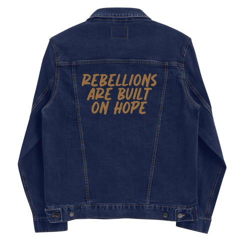 Rebellions Are Built On Hope Denim Jacket